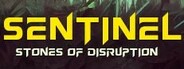 Sentinel: Stones of Disruption