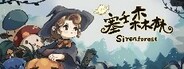 Siren Forest System Requirements