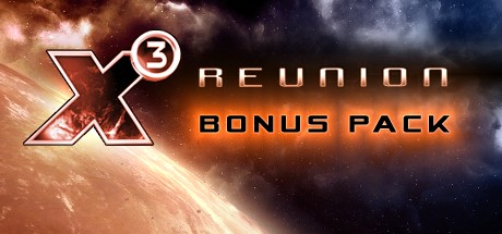 X3: Reunion Bonus Package