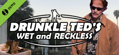 Drunkle Ted's Wet and Reckless Demo cover art