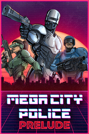 Mega City Police: Prelude