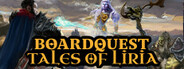 Boardquest: Tales of Liria