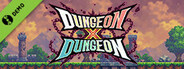 Dungeon X Dungeon Demo