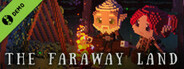 The Faraway Land Demo