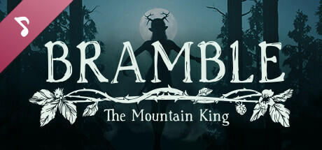 Bramble: The Mountain King Soundtrack cover art