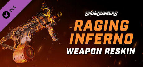 Showgunners - Weapon Reskin: Raging Inferno cover art