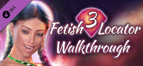 Fetish Locator Week Three - Walkthrough DLC cover art