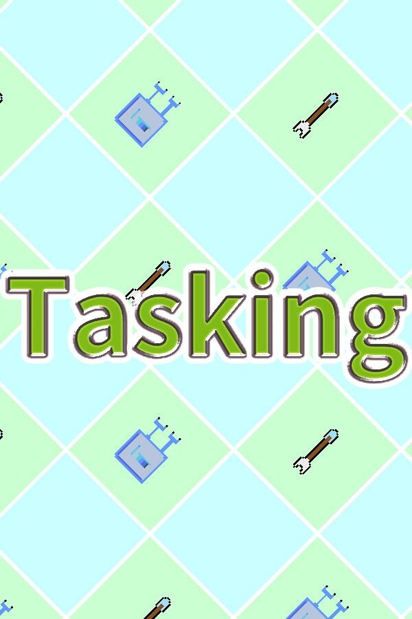 Tasking for steam Tasking for steam