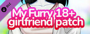 My Furry Girlfriend - 18+ Adult Only Patch