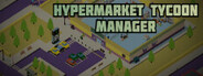 Hypermarket Tycoon Manager