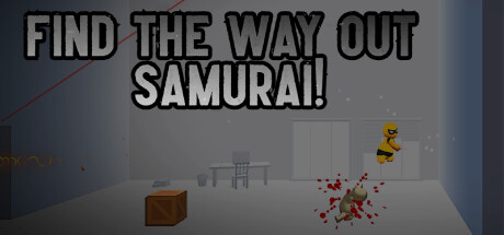 Find the Way Out Samurai! cover art