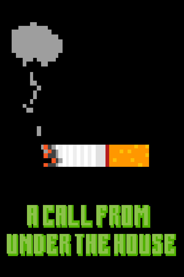 A Call From Under the House for steam