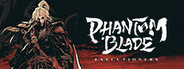 Phantom Blade: Executioners System Requirements