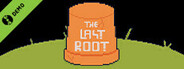 The Last Root Demo