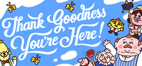 Thank Goodness You're Here! cover art