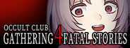 Occult Club: Gathering Fo(u)r Fatal Stories
