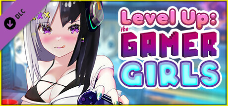 Level Up: The Gamer Girls - NSFW Content cover art