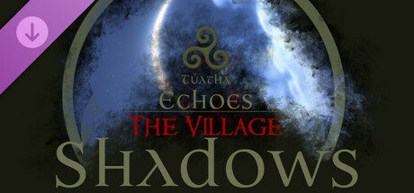 Túatha Echoes: The Village - Shadows cover art