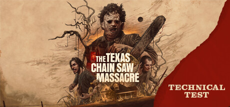 The Texas Chain Saw Massacre Technical Test cover art