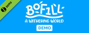BoF1LL: A Withering World Demo
