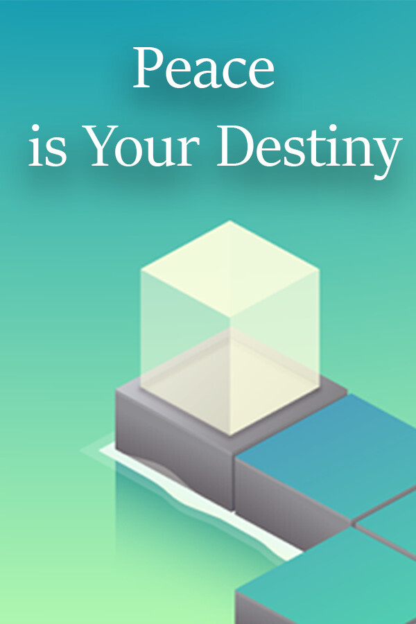 Peace is Your Destiny for steam