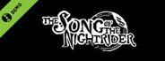 THE SONG OF THE NIGHTRIDER Demo