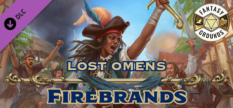 Fantasy Grounds - Pathfinder 2 RPG - Lost Omens: Firebrands cover art