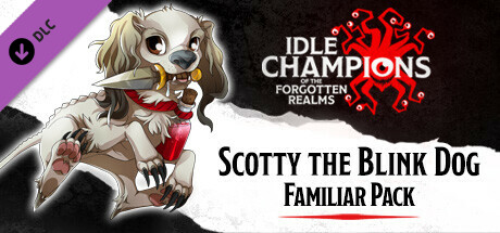 Idle Champions - Scotty the Blink Dog Familiar Pack cover art