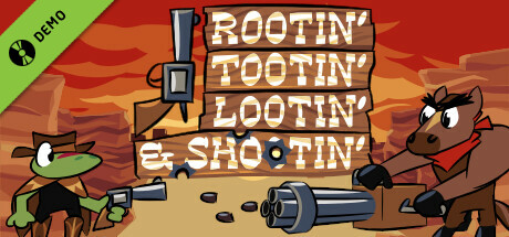 Rootin' Tootin' Lootin' & Shootin' Demo cover art