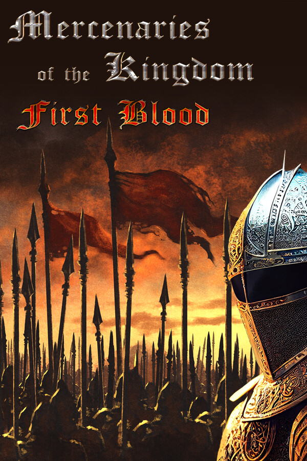 Mercenaries of the Kingdom: First Blood for steam Mercenaries of the Kingdom: First Blood for steam