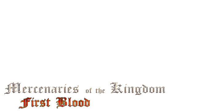 Mercenaries of the Kingdom: First Blood Logo