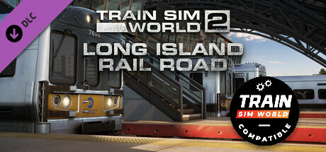 Train Sim World® 4 Compatible: Long Island Rail Road: New York - Hicksville Route Add-On cover art