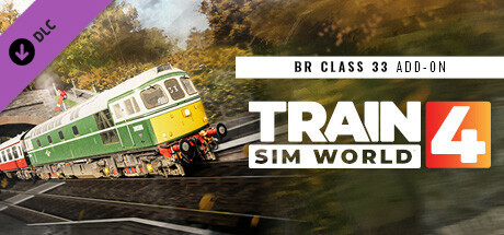 Train Sim World® 4: BR Class 33 Add-On cover art