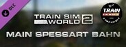Train Sim World® 4 Compatible: Main-Spessart Bahn: Aschaffenburg - Gemunden Route Add-On