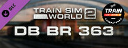 Train Sim World® 4 Compatible: DB BR 363 Loco Add-On