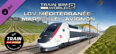 Train Sim World® 4 Compatible: LGV Mediterranee: Marseille - Avignon Route Add-On cover art