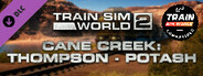 Train Sim World® 4 Compatible: Cane Creek: Thompson - Potash Route Add-On