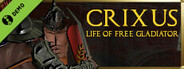 CRIXUS: Life of free Gladiator Demo