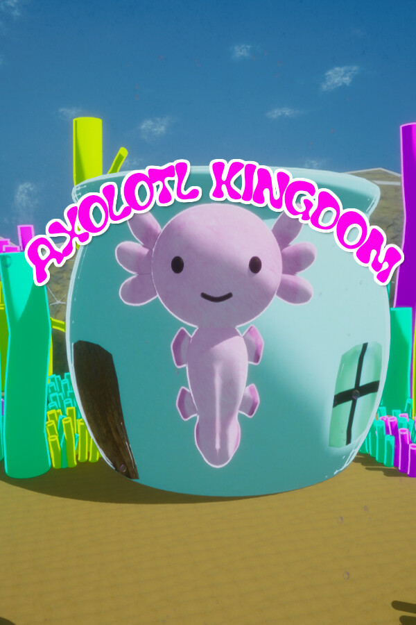 Axolotl Kingdom for steam
