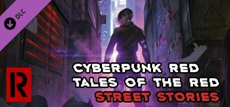 Fantasy Grounds - Cyberpunk Red - Tales of the RED: Street Stories cover art