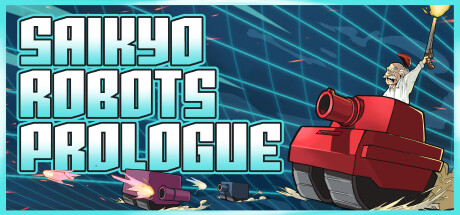 Saikyo Robots: Prologue PC Specs