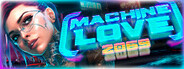 Machine Love 2069 System Requirements