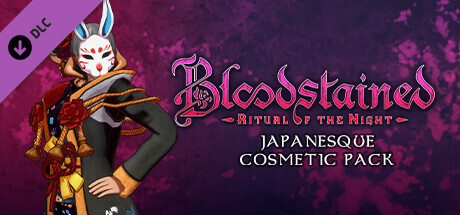 Bloodstained: Ritual of the Night - Japanesque Cosmetic Pack cover art