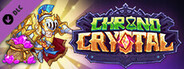 Chrono Crystal - Hubert DLC