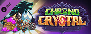 Chrono Crystal - Archie DLC