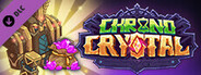 Chrono Crystal - Factory DLC