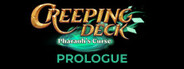 Creeping Deck: Pharaoh's Curse Prologue System Requirements
