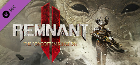 Remnant II - The Forgotten Kingdom cover art