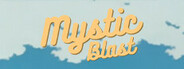 Mystic Blast System Requirements