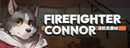 消防员康纳 - Firefighter Connor
